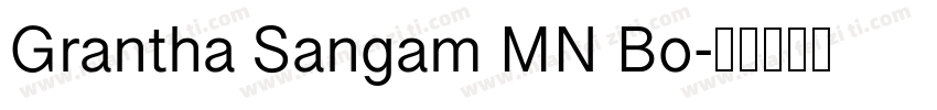Grantha Sangam MN Bo字体转换